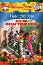 Thea Stilton and The Great Tulip Heist