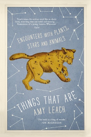 [9781786893550] Things That Are: Encounters with Plants, Stars and Animals