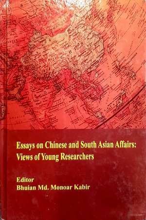[9789849048602] Essays on Chinese and South Asian Affairs: Views of Young Researchers