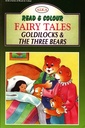 Fairy Tales: Goldilocks & The Three Bears