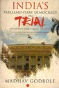 Indias Parliamnetary Democracy on Trial