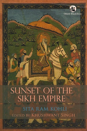 [9788125044765] Sunset of the Sikh Empire