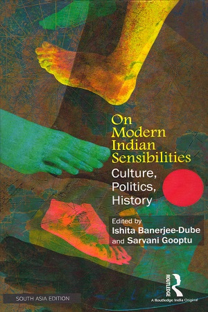 [9781138581319] On Modern Indian Sensibilities
