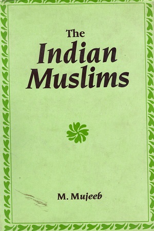 [9788121500272] The Indian Muslims