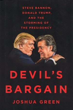 [9780735225022] Devil's Bargain: Steve Bannon, Donald Trump and the Storming of the Presidency
