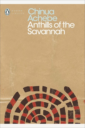 [9780141186900] Anthills of the Savannah (Penguin Modern Classics)