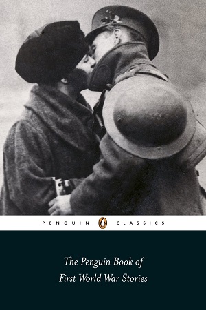 [9780141442150] The Penguin Book of First World War Stories (Penguin Classics)