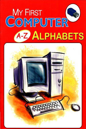 [9789350338032] My First Computer Alphabets