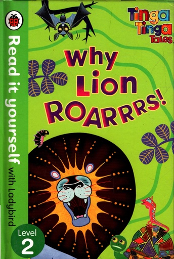 [9780723273332] Read it Yourself: Why Lion Roarrrs! (Level 2)