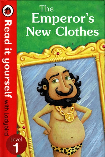 [9780723272779] Read it Yourself: The Emperor's New Clothes (Level 1)