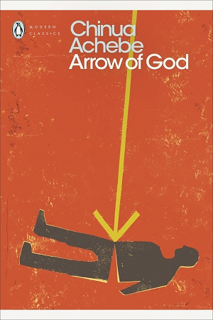 [9780141191560] Arrow Of God (Penguin Modern Classics)