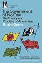 The Government of No One: The Theory and Practice of Anarchism (Pelican Books)