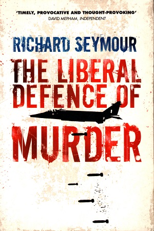 [9781844678617] The Liberal Defence Of Murder
