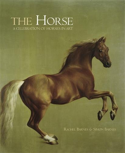 [9781847244727] The Horse: A Celebration of Horses in Art