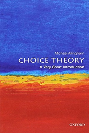 [9780192803030] Choice Theory: A Very Short Introduction