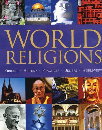 [9781405490467] World Religion: Origins History Pratices Beliefs Worldview
