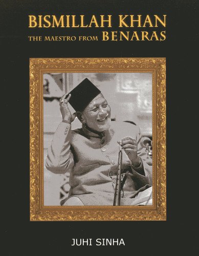 [9788189738914] Bismillah Khan: The Maestro from Benaras: The Maestro from Bernaras