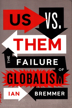 [9780241317044] Us vs. Them: The Failure of Globalism