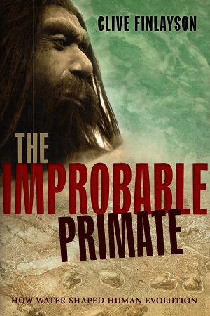 [9780199658794] The Improbable Primate