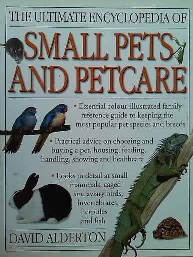 [9781843094845] The Ultimate Encyclopedia of Small Pets and Petcare