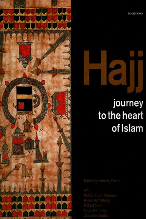 [9788174368706] HAJJ : Journey To The Heart Of Islam