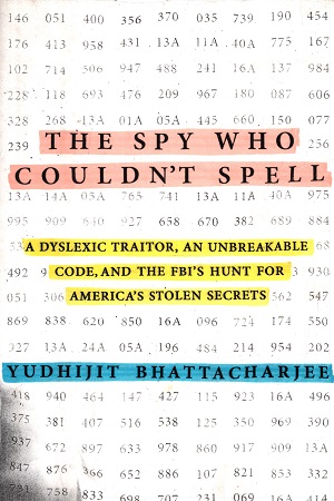 [9781592409006] The Spy Who Couldn't Spell