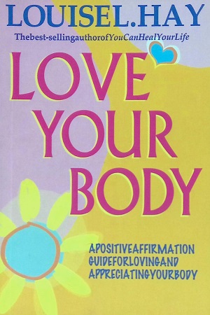 [9788190565547] Love Your Body