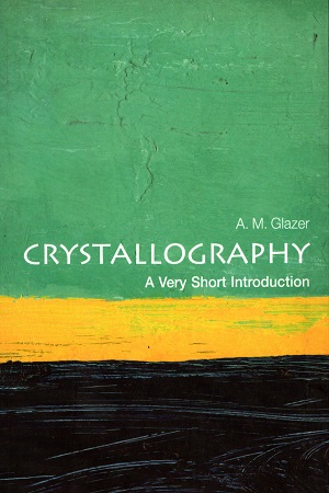 [9780198717591] A Very Short Introduction : Crystallography