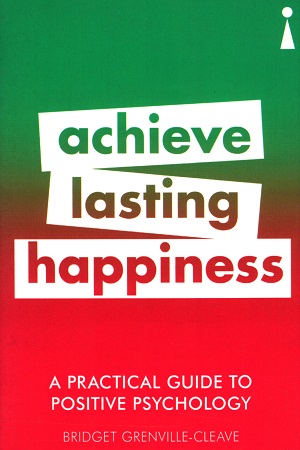 [9781785783852] Achieve Lasting Happiness