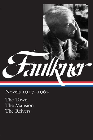 [9781883011697] Faulkner: Novels, 1957-1962: The Town / The Mansion / The Reivers