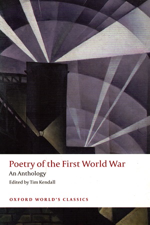 [9780198703204] Poetry Of The First World War