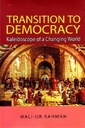 Transition to Democracy: Kaleidoscope of a Changing World