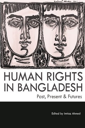 [9789845061520] Human Rights in Bangladesh- Past, Present and Futures