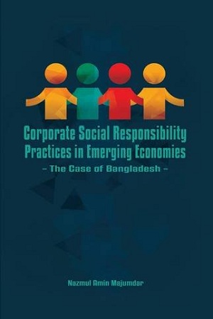 [9789845062251] Corporate Social Responsibility Practices in Emerging Economies: The Case of Bangladesh