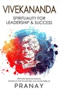 VIVEKANANDA : Spirituality For Leadership & Success