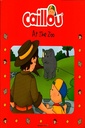 Caillou : At The Zoo