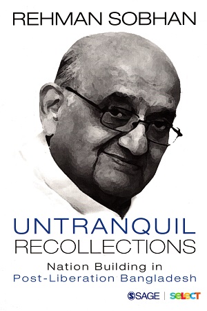 [9789353887391x] Untranquil Recollections: Nation Building in Post-Liberation Bangladesh