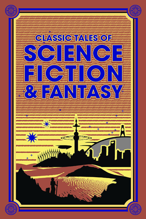 [9781626868014] Classic Tales of Science Fiction & Fantasy
