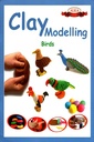 Clay Modelling : Birds