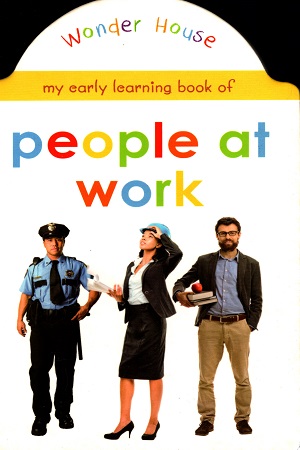 [9789387779167] My Early Learning Book of  PEOPLE AT WORK