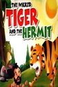 THE WICKED TIGER AND THE HERMIT