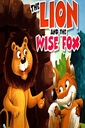 THE LION AND THE WISE FOX