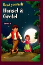 READ YOURSELF HANSEL & GRETEL LEVEL 3