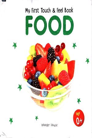 [9789389567106] My First Touch & Feel Book : Food