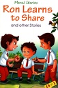 Moral Stories : Ron Learns To Share