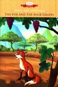 Stories From The Aesop's Fables - The Fox And The Sour Grapes
