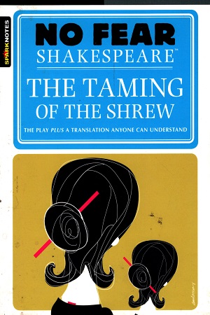 [9781411401006] The Taming of the Shrew (No Fear Shakespeare)