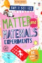 Matter & Materials Experiments