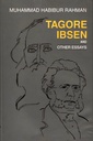 Tagore, Ibsen And Other Essays