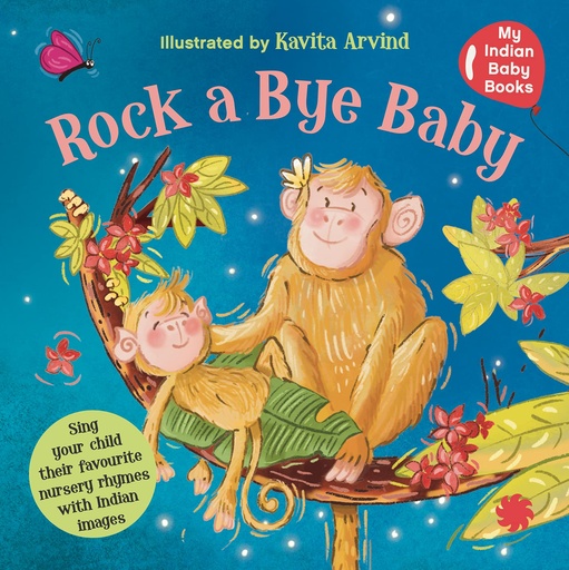 [9789391165215] Rock a Bye Baby : My Indian Baby Book of Nursery Rhymes
